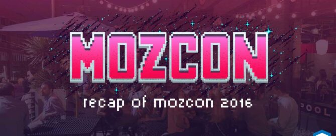 MozCon 2016 Recap