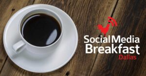 free marketing events social media breakfast dallas