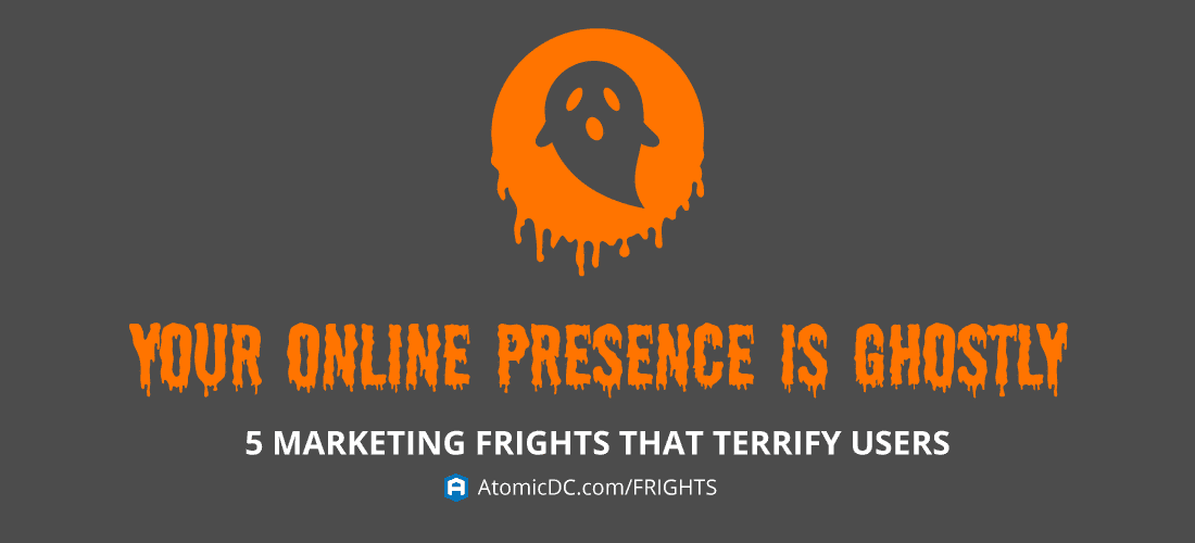 Can users find ghosts easier than your online presence? Don't be an online ghost!