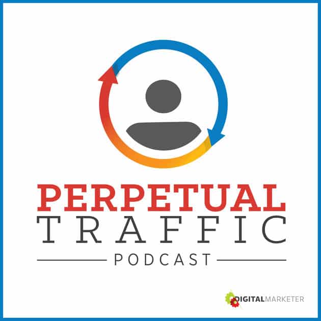 perpetual-traffic-podcast perpetual traffic podcast